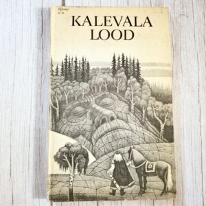 Kalevala lood – Martti Haavio