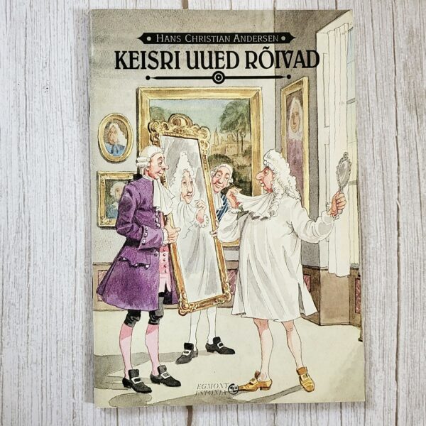 Keisri uued rõivad – Hans Christian Andersen (1993)