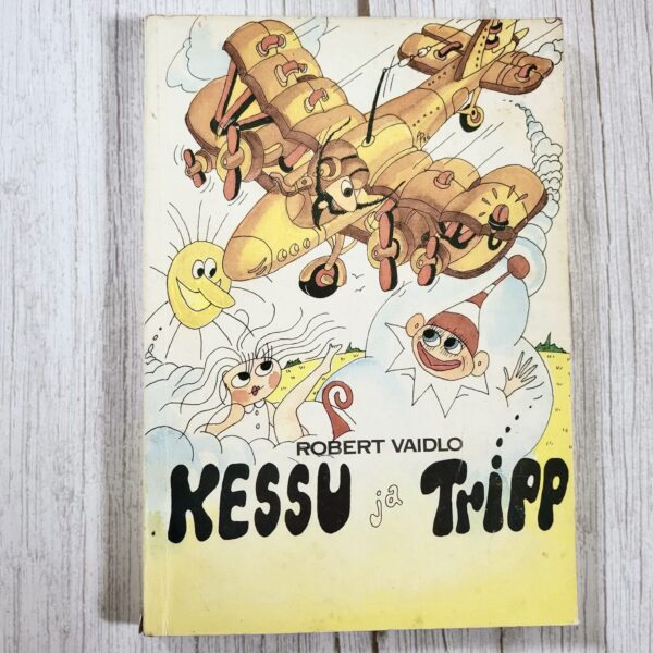 kessu-ja-tripp-robert-vaidlo Kessu ja Tripp - Robert Vaidlo