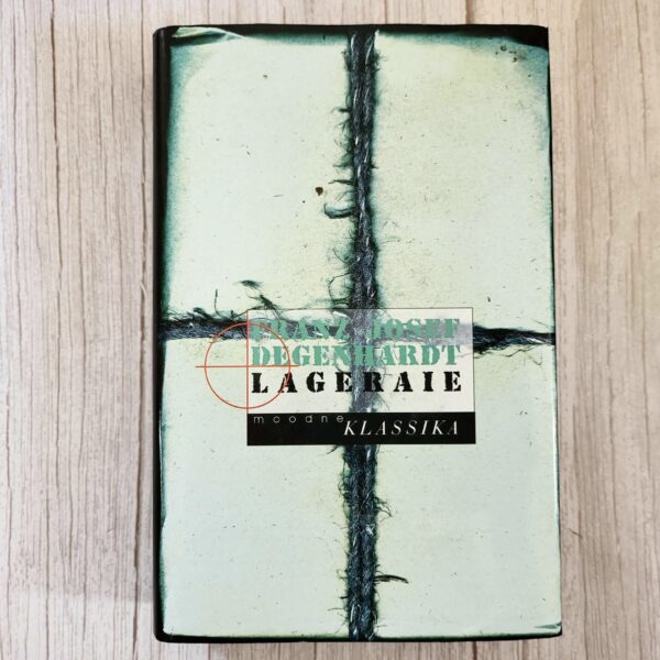 Lageraie – Franz Josef Degenhardt