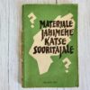 materjale jahimehe katse sooritajale 1969 raamat