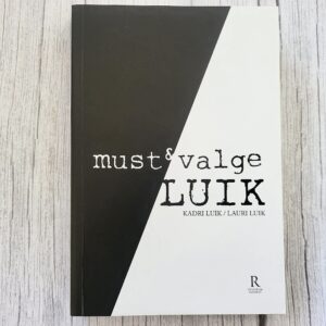Must ja valge luik – Kadri & Lauri Luik | eneseareng, suhted