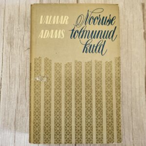 Nooruse tolmunud kuld – Valmar Adams