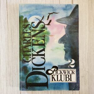 Pickwick-klubi järelejäänud paberid 2. osa – Charles Dickens