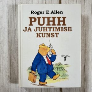 Puhh ja juhtimise kunst – Roger E. Allen