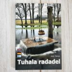 Tuhala radadel – Ants Talioja