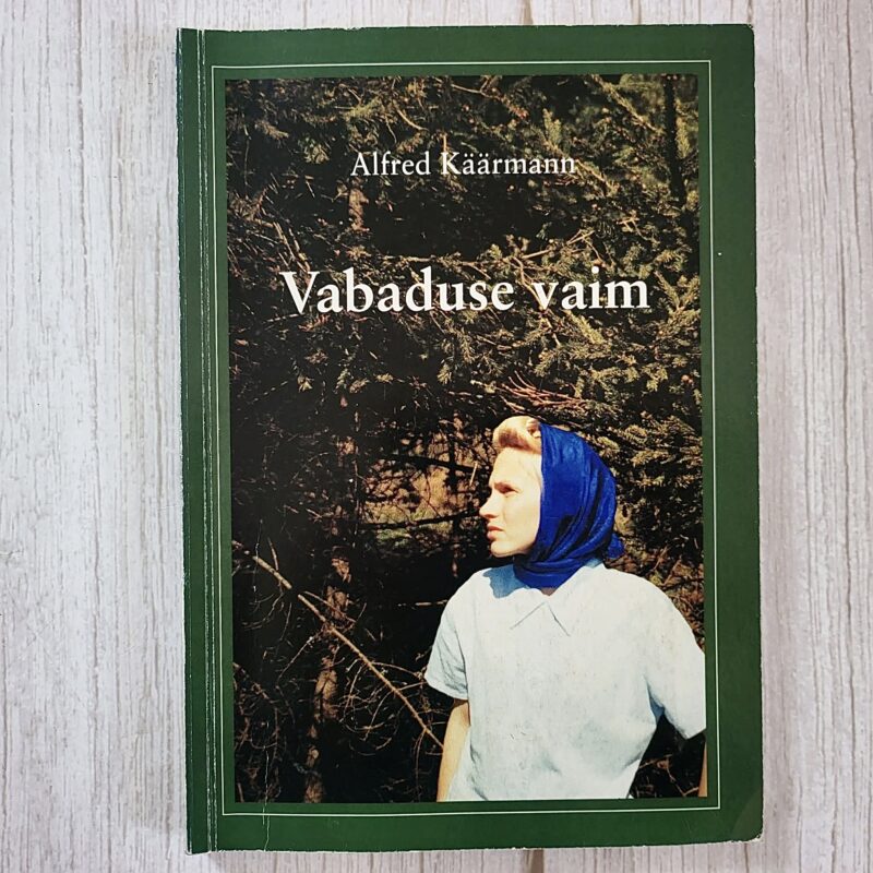 Vabaduse vaim – Alfred Käärmann