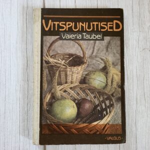Vitspunutised – Valeria Taubel