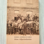 Minu väljarändamine Ameerikasse 1905 aastal