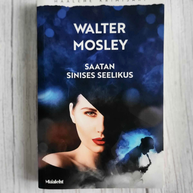 Saatan sinises seelikus . Walter Mosley Saatan sinises seelikus . Walter Mosley