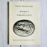 Bucolica Karjaselaulud . Publius Vergilius Maro