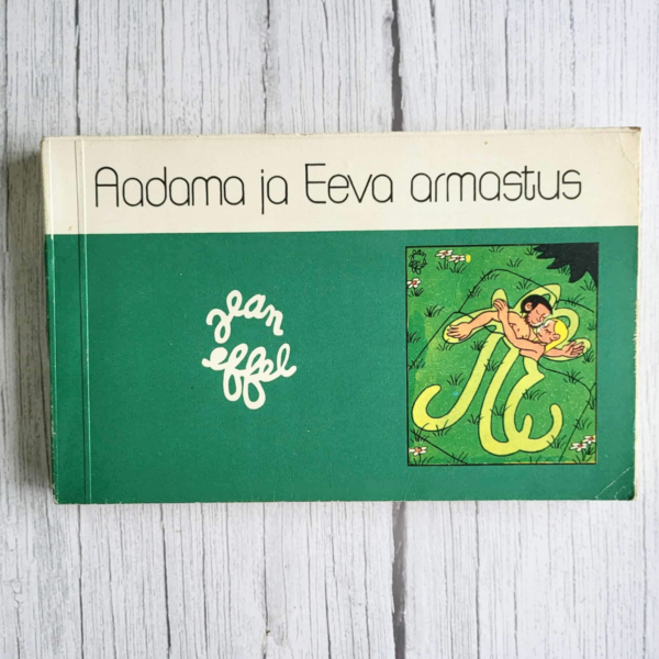 Aadama ja Eeva armastus . Jean Effel
