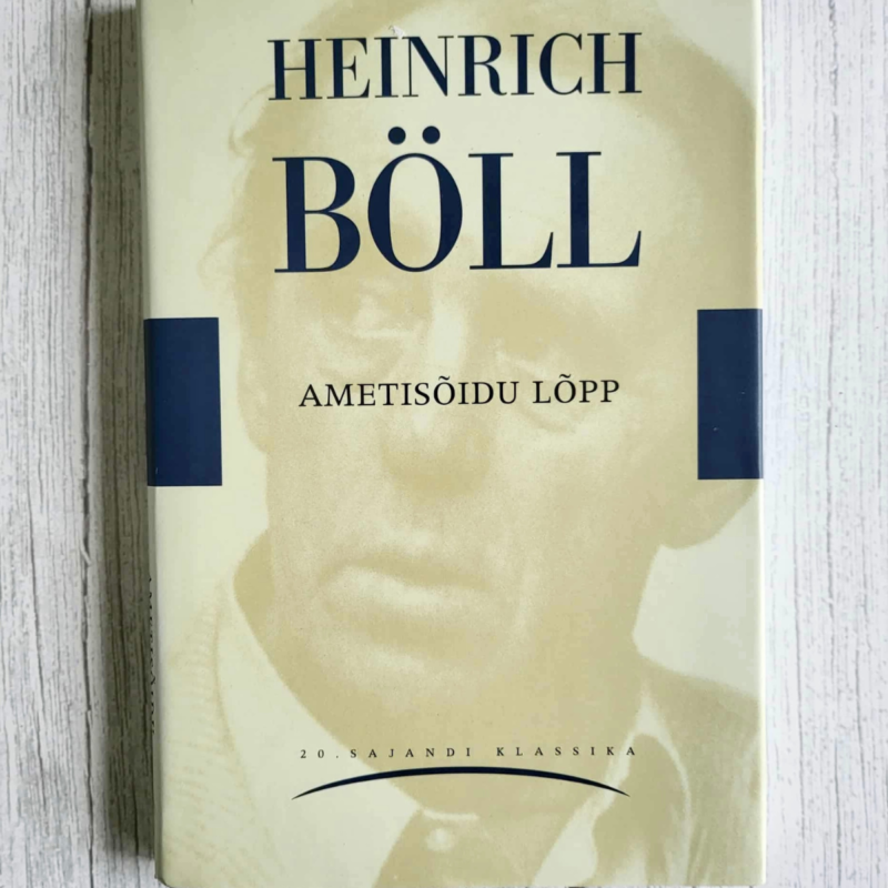 Ametisõidu lõpp . Heinrich Böll