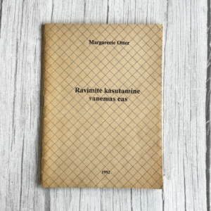 Ravimite kasutamine vanemas eas . Margareete Otter