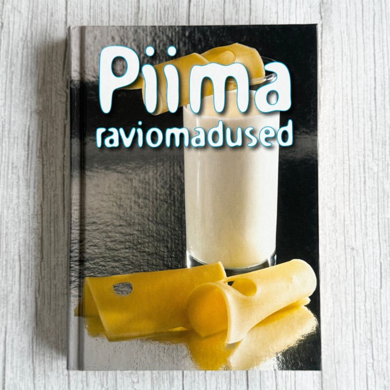 Piima raviomadused. Koostanud Gerda Kroom