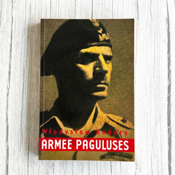 Armee paguluses . Władysław Anders Armee paguluses . Władysław Anders
