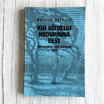Kui võideldi kodupinna eest . Harald Riipalu
