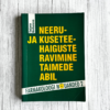 Neeru- ja kuseteehaiguste ravimine taimede abil
