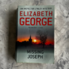Elizabeth George - Missing Joseph