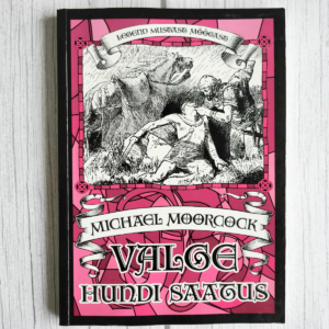 Valge hundi saatus . Michael Moorcock