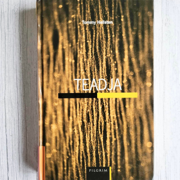 Teadja - Tommy Hellsten