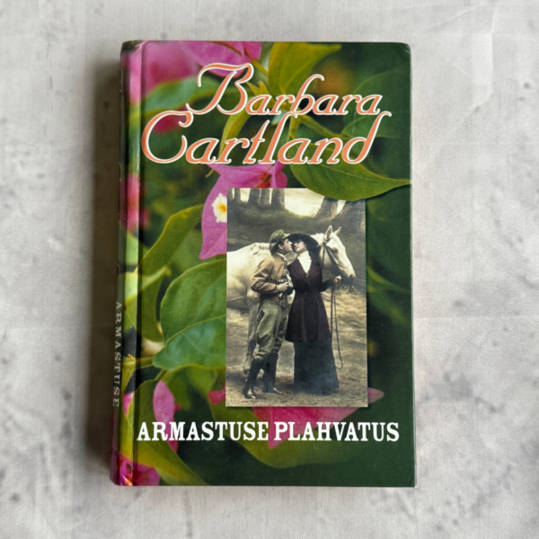 Barbara Cartland - Armastuse plahvatus Barbara Cartland - Armastuse plahvatus