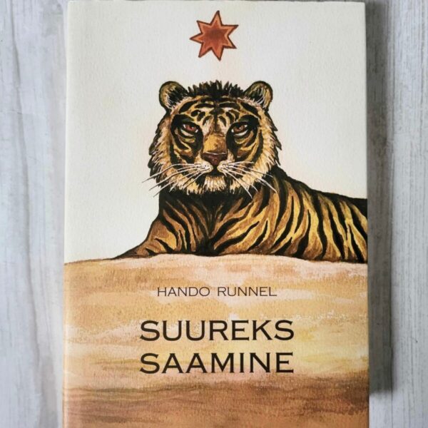 Hando Runnel - SUUREKS SAAMINE