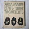 Sada saarelehte tuhat toomelehte