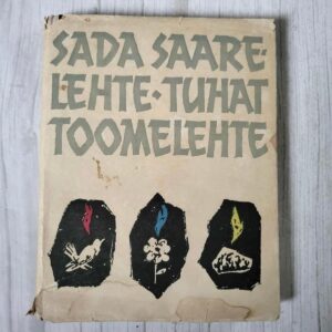 Sada saarelehte tuhat toomelehte Sada saarelehte tuhat toomelehte