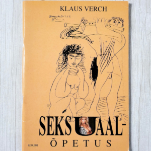 Seksuaalõpetus . Klaus Verch Seksuaalõpetus . Klaus Verch
