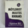 Mõtlemist muutes rikkaks . Napoleon Hill