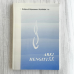 Arki Hengittää. Koostanud Pohjois-Pohjanmaan kirjoittajat r.y.
