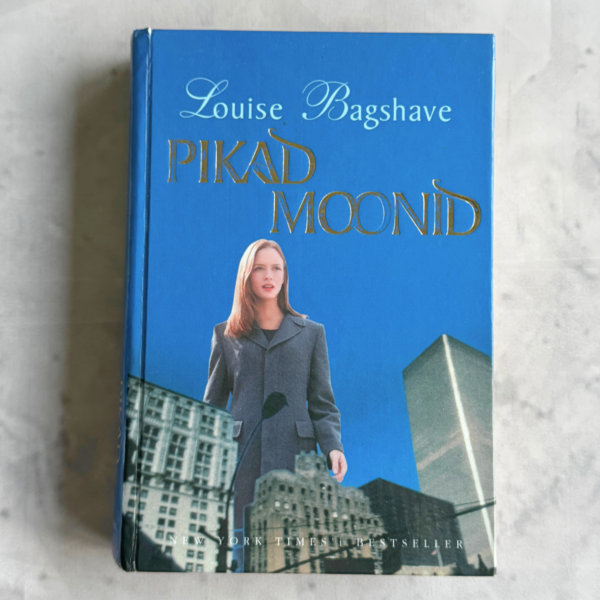 Pikad moonid - Louise Bagshave