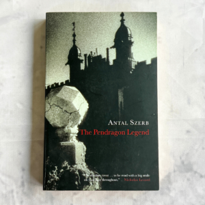 Antal Szerb – The Pendragon Legend | Klassikaline romaan | Pushkin Press