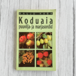 Koduaia puuvilja- ja marjasordid