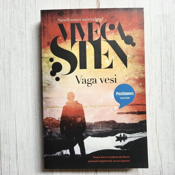 Vaga vesi . Viveca Sten