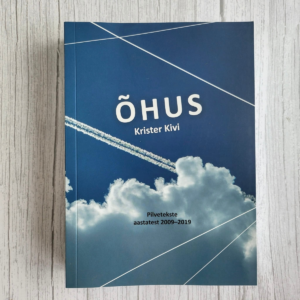 Õhus . Krister Kivi Õhus . Krister Kivi