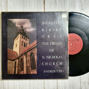 Niguliste kiriku orel – The Organ of St. Nicholas Church – Andres Uibo | Melodija LP