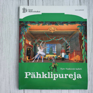Pähklipureja.The Nutcracker . Pjotr Tšaikovski