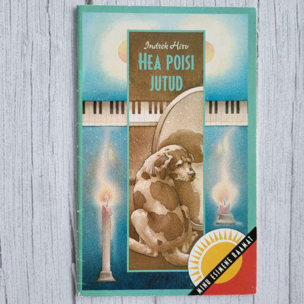 Hea poisi jutud . Indrek Hirv