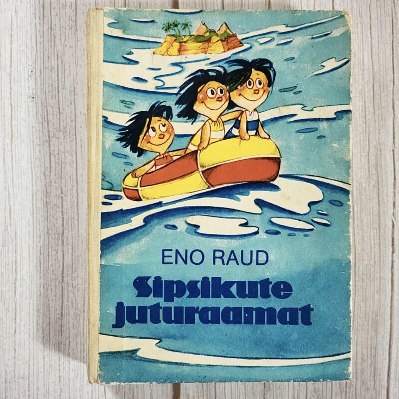 Sipsikute juturaamat – Eno Raud