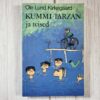 Kummi-Tarzan ja teised . Ole Lund Kirkegaard