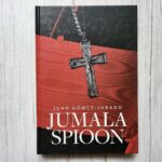 Jumala spioon . Juan Gomez-Jurado