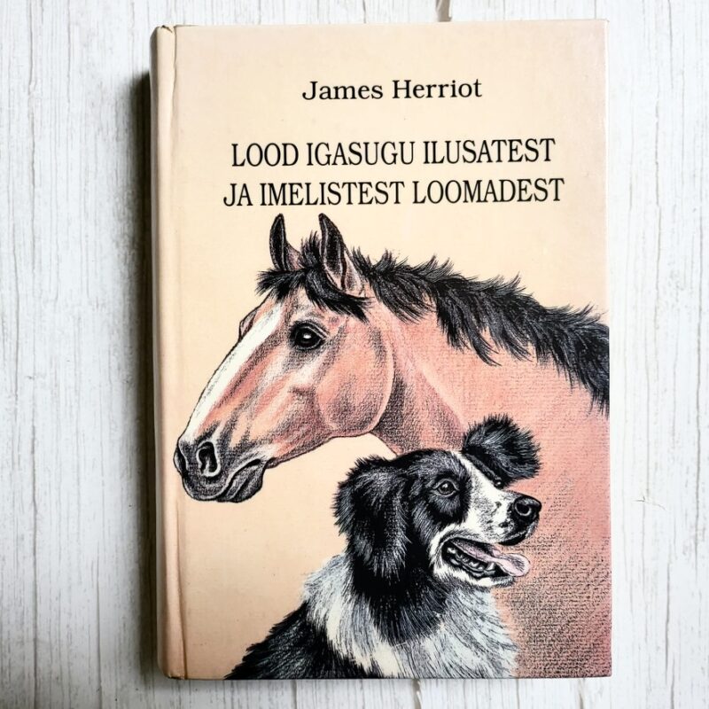 Lood igasugu ilusatest ja imelistest loomadest James Herriot Lood igasugu ilusatest ja imelistest loomadest James Herriot