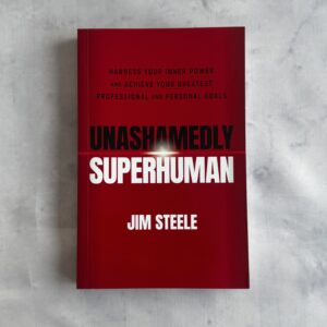Jim Steele – Unashamedly Superhuman (enesearengu raamat, inglise keel)