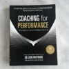 Sir John Whitmore – Coaching for Performance (5th Edition)