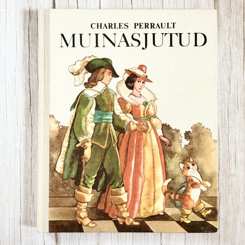 Muinasjutud - Charles Perrault Muinasjutud . Charles Perrault