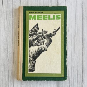 Meelis – Enn Kippel ajalooline noorsoojutt (1976)