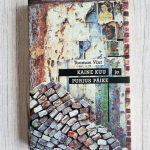 Kaine kuu ja purjus päike – Toomas Vint raamat 2001