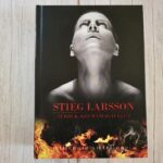 Tüdruk, kes mängis tulega - Stieg Larsson